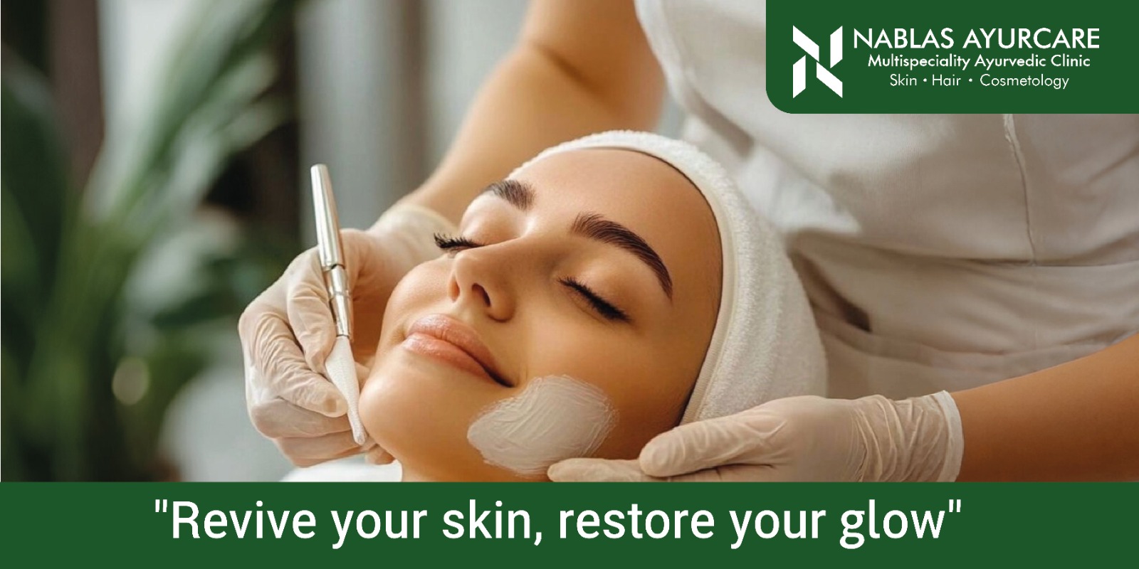 Revive your skin at Nabla's Ayurcare